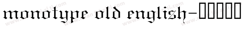 monotype old english字体转换